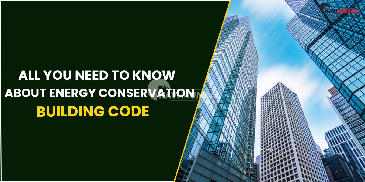 All You Need To Know About Energy Conservation Building Code