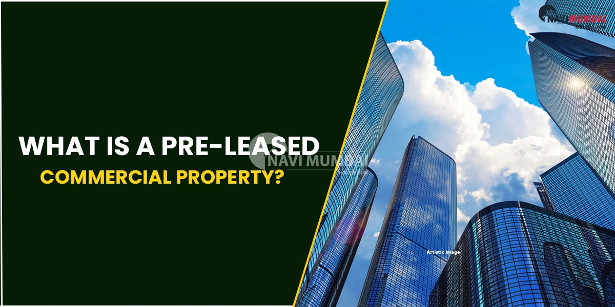 What Is A Pre-leased Commercial Property?