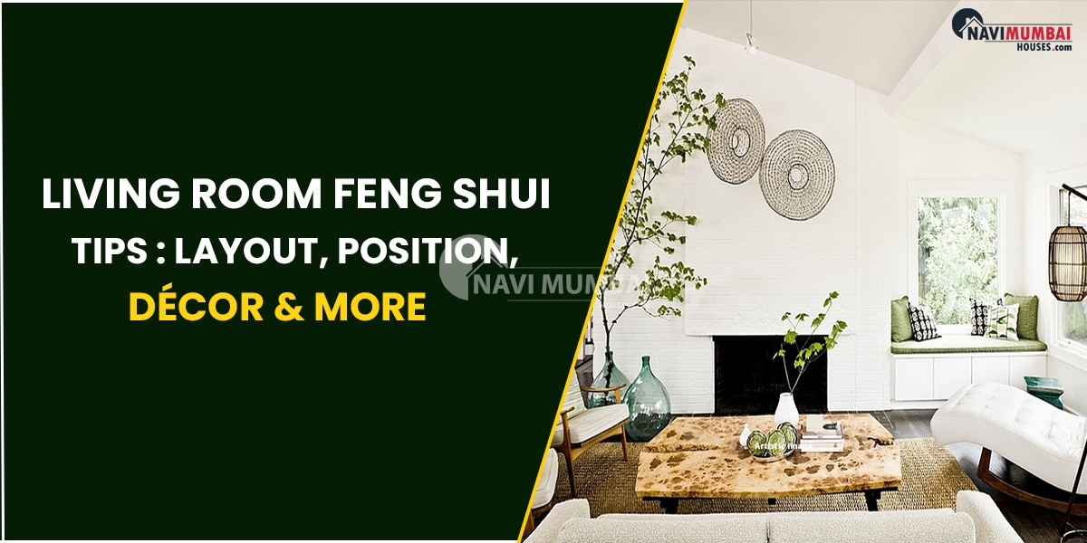 Living Room Feng Shui Tips: Layout, Position, Décor & More