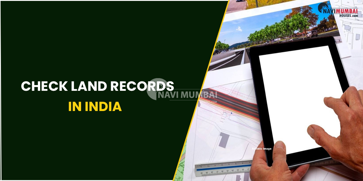 Check Land Records In India : Online State-Wise Land Records