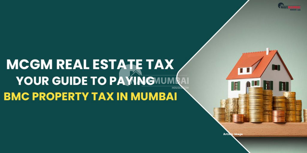 mcgm-real-estate-tax-your-guide-to-paying-bmc-property-tax-in-mumbai