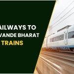 Indian Railways To Introduce Vande Bharat Metro Trains