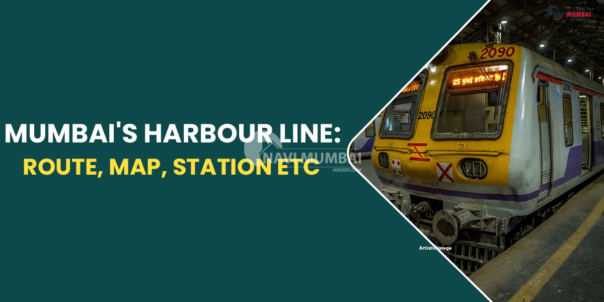 Mumbai's Harbour Line: Route, Map, Station Etc.