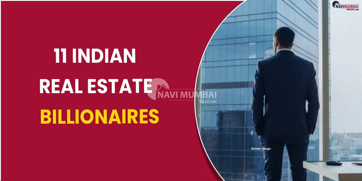 11 Indian Real Estate Billionaires