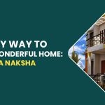 An Easy Way to Design a Wonderful Home: Ghar ka Naksha