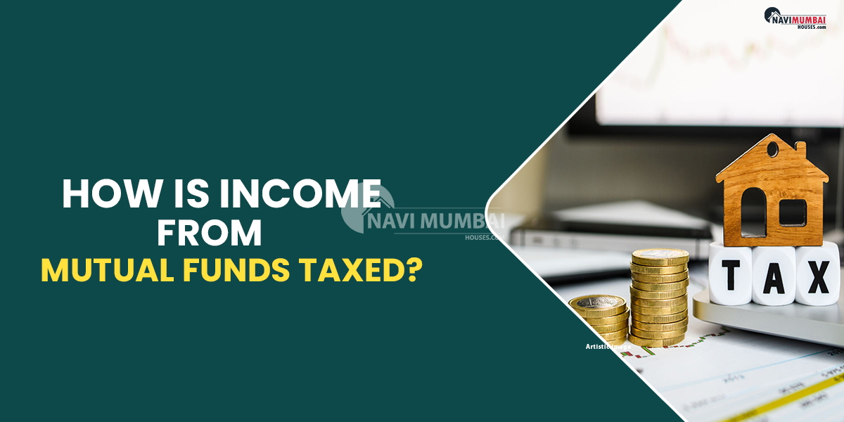 How Is Income From Mutual Funds Taxed?