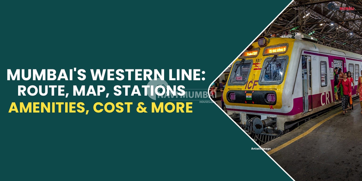 Mumbai's Western line: Route, Map, Stations, Amenities, Cost & More