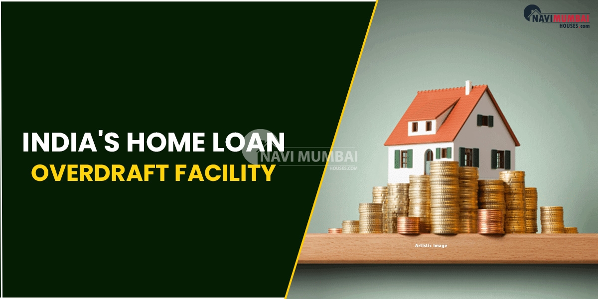 India's Home Loan Overdraft Facility