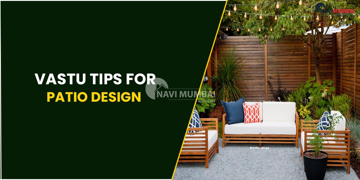 Vastu Tips For Patio Design: Best Patio Design Ideas