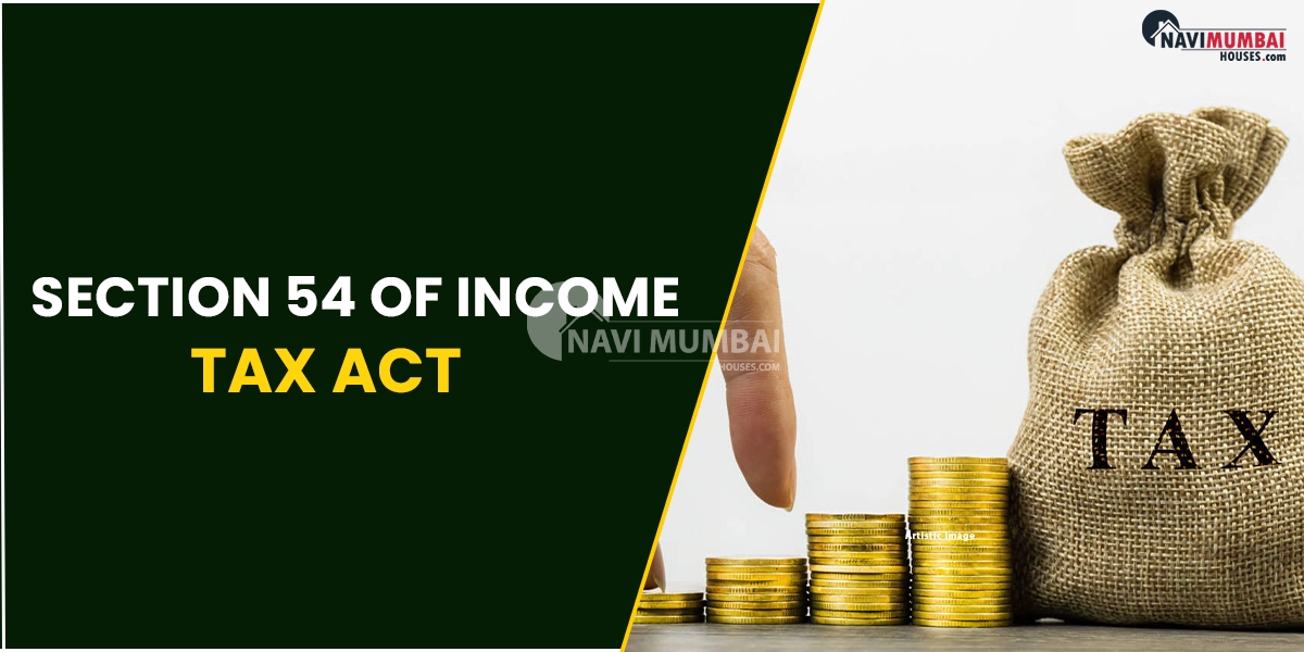 Section 54 Of Income Tax Act