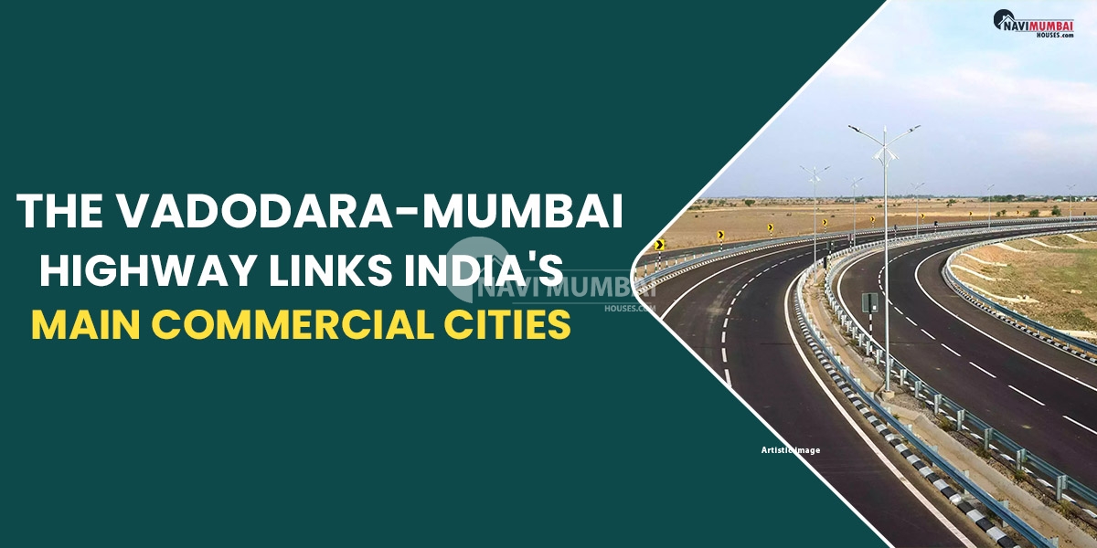 The Vadodara-Mumbai Highway Links India's Main Commercial Cities