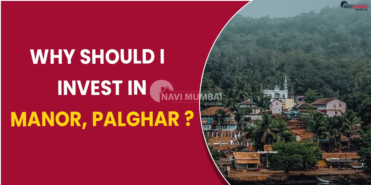 Why should I invest in Manor Palghar