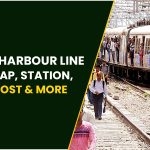 Mumbai’s Harbour Line : Route, Map, Station, Hours, Cost & More