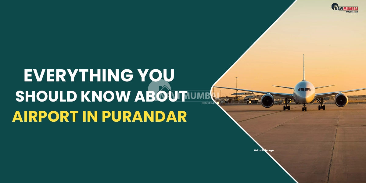 Airport In Purandar: Everything You Should Know