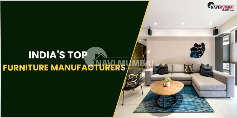 India's Top Furniture Manufacturers