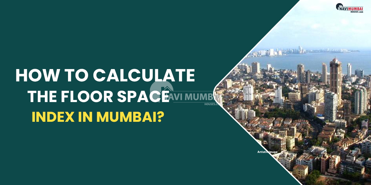 How To Calculate The Floor Space Index In Mumbai?