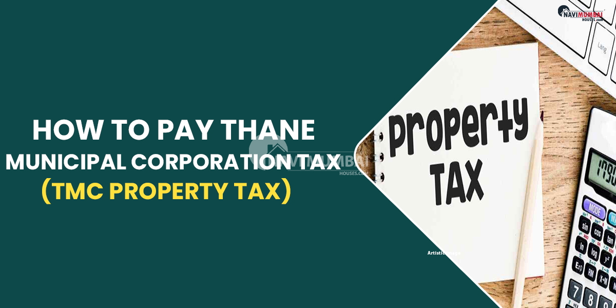 How To Pay Thane Municipal Corporation Tax (TMC Property Tax)