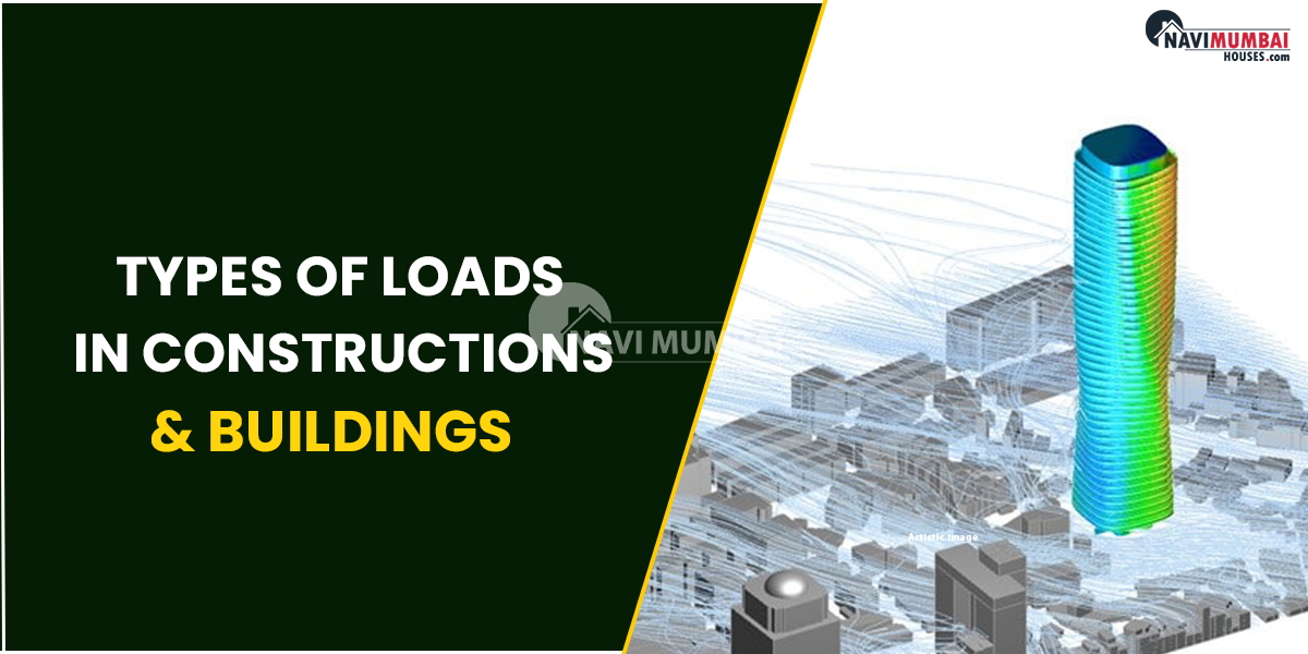 Types Of Loads In Constructions & Buildings