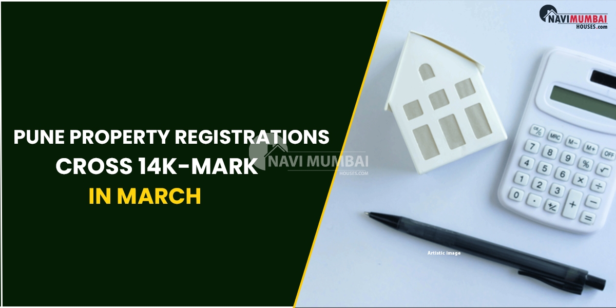 Pune property registrations cross 14K-mark in March 2023: Report