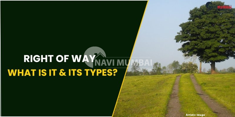 Right Of Way: What Is It & Its Types?