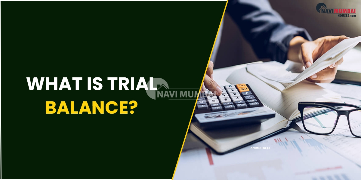 What Is Trial Balance?