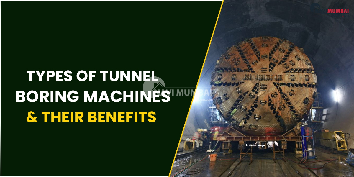 Types Of Tunnel Boring Machines & Their Benefits