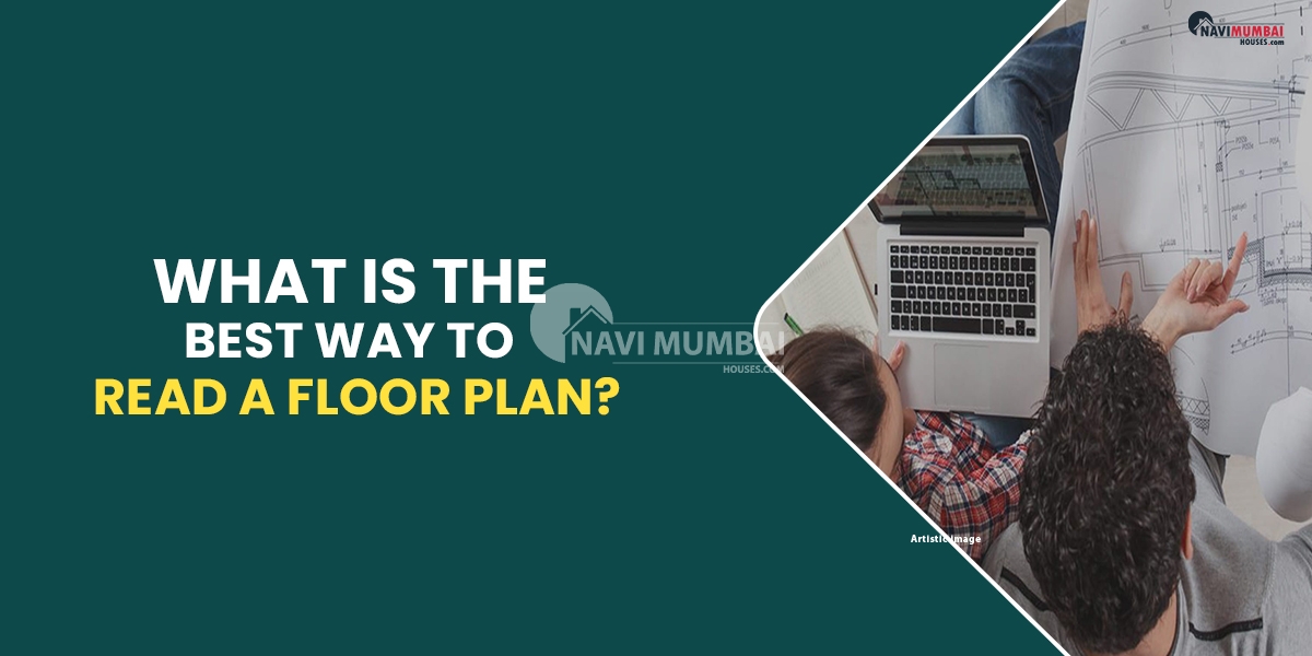 What Is The Best Way To Read A Floor Plan?