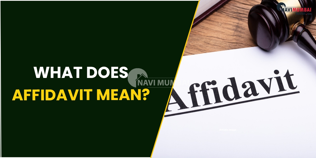 What Does Affidavit Mean?
