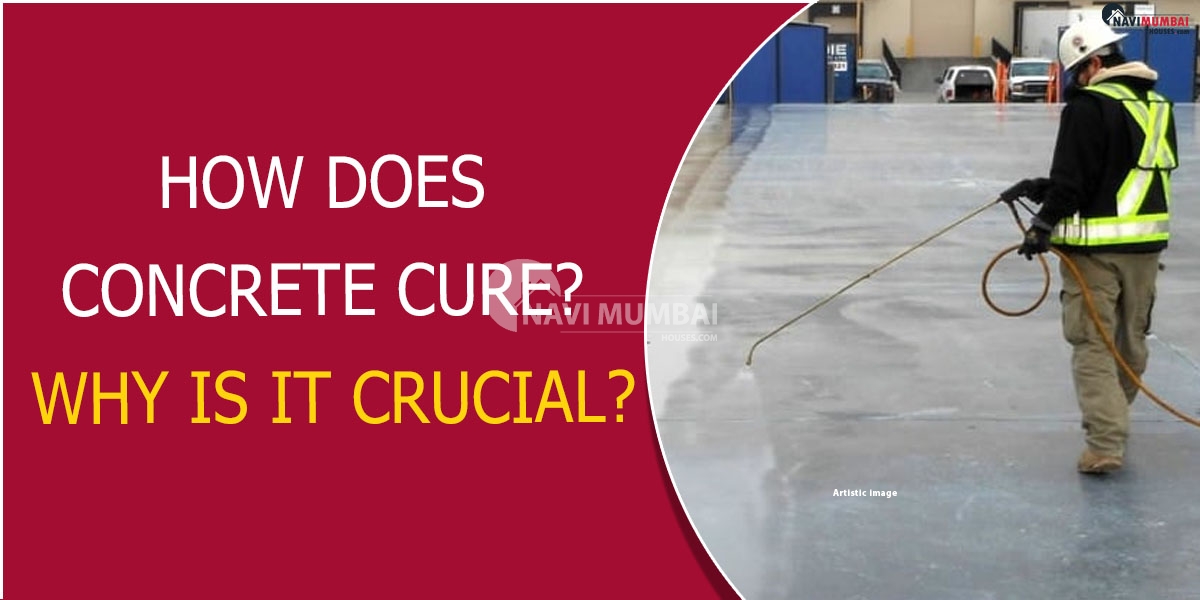 How does concrete cure Why is it crucial