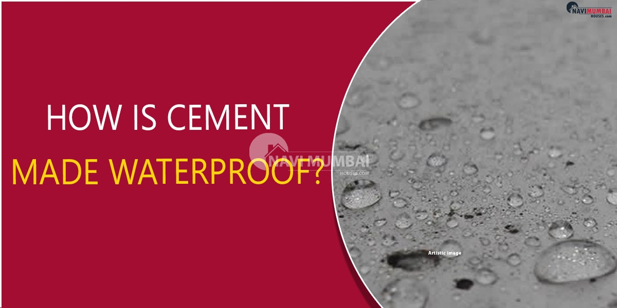 How is cement made waterproof