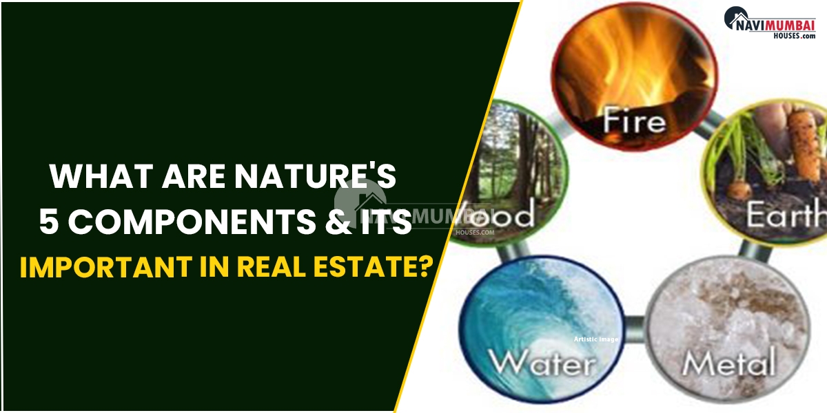 What Are Nature's 5 Components & Its Important In Real Estate?