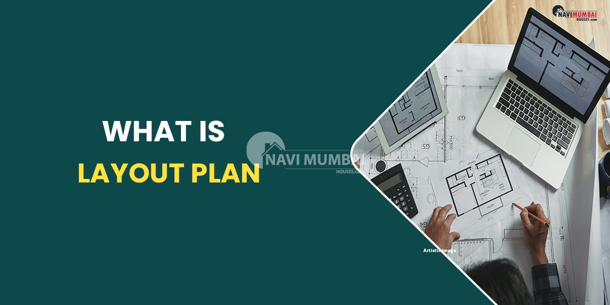 Layout Plan: What Is It?