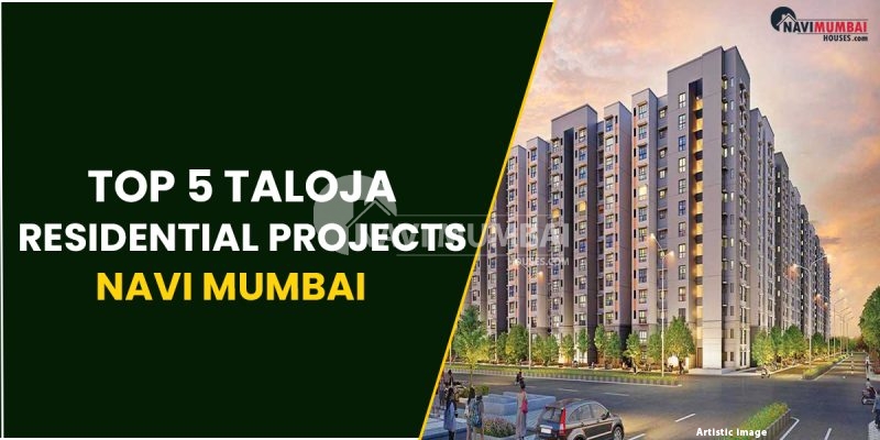 Top 5 Taloja Residential Projects Navi Mumbai