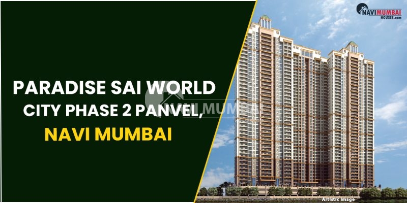Paradise Sai World City Phase 2 Panvel, Navi Mumbai