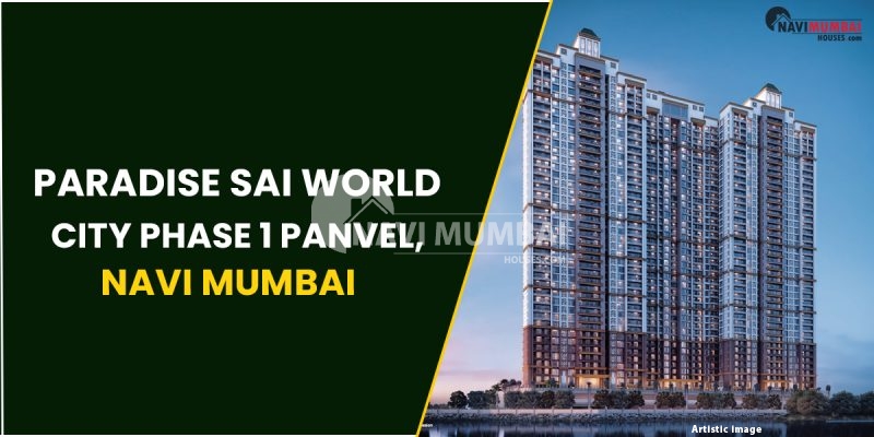 Paradise Sai World City Phase 1 Panvel, Navi Mumbai