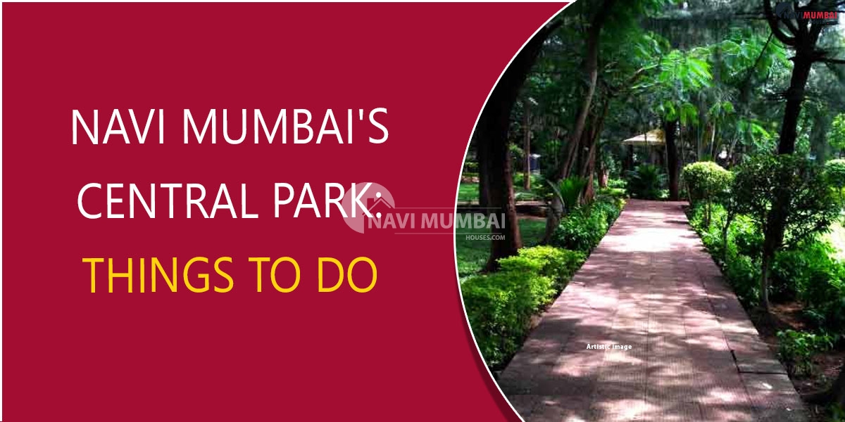 Navi Mumbai's Central Park Things to Do