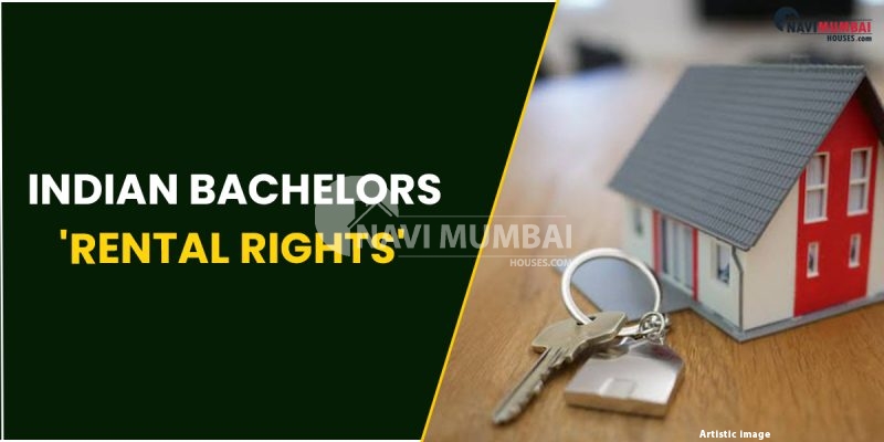 Indian Bachelors 'Rental Rights’