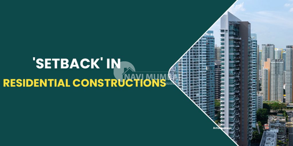 'Setback' in residential constructions is everything