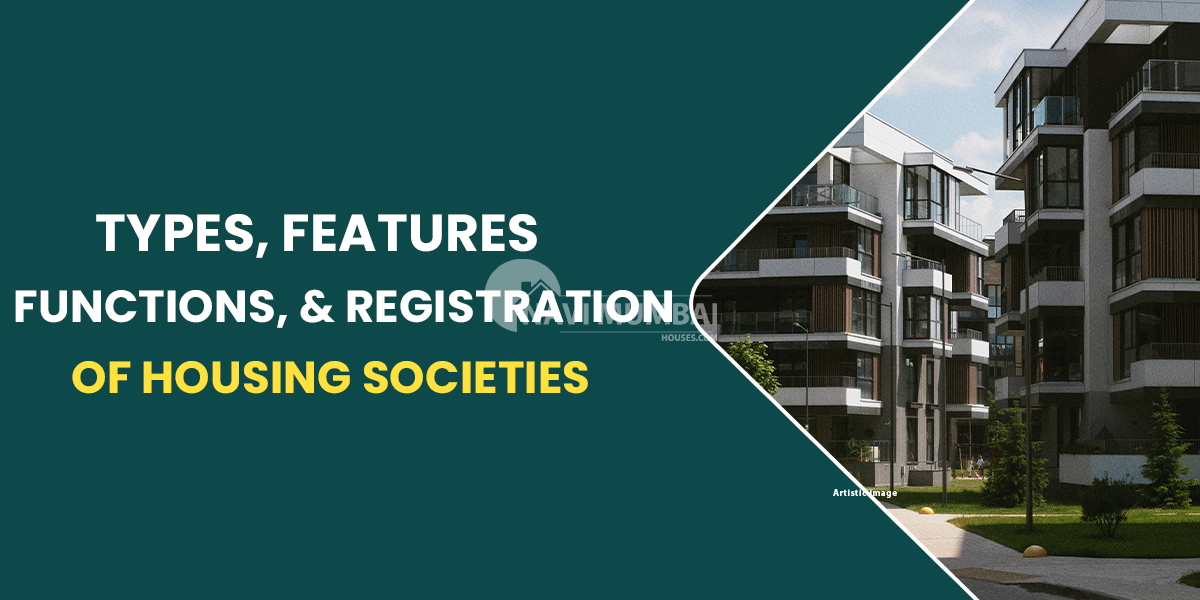 Types, Features, Functions & Registration of Housing Societies