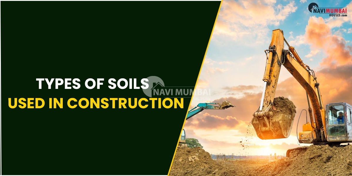 Types Of Soils Used In Construction