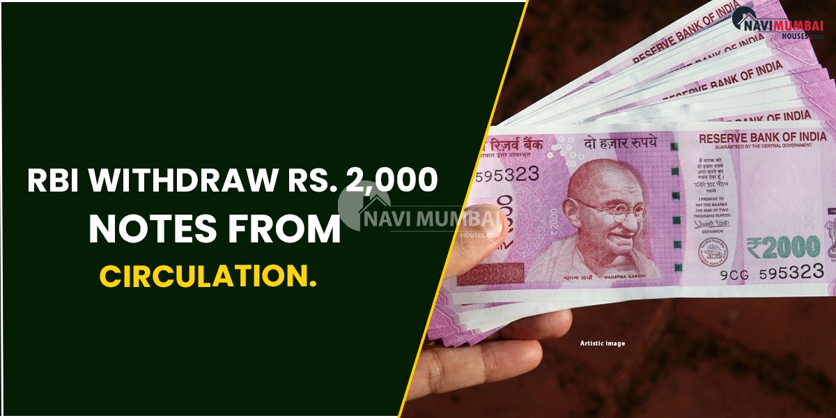 RBI Withdraw Rs. 2,000 Notes From Circulation.