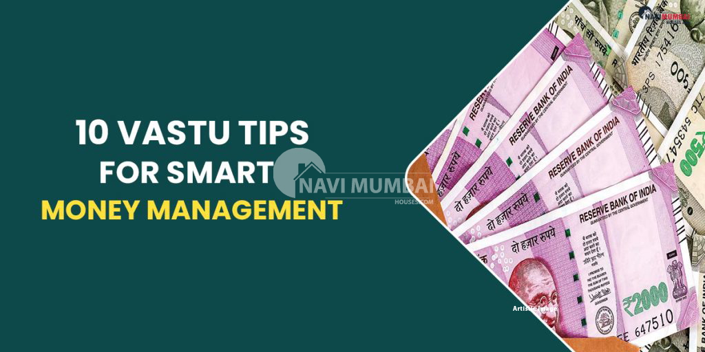 10 Vastu Tips for Smart Money Management