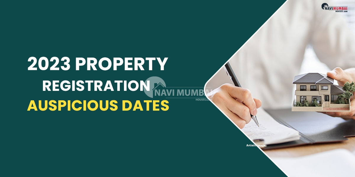 2023 Property Registration Auspicious Dates