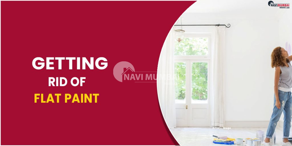 Getting Rid of Flat Paint