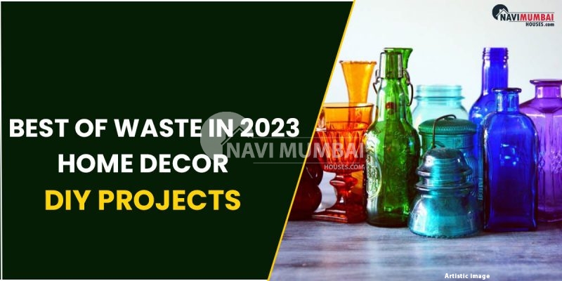 Best of Waste In 2023: Home Decor DIY Projects