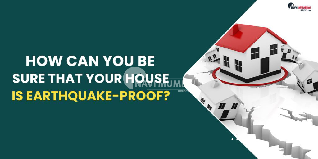 How Can You Be Sure That Your House Is Earthquake Proof how-can-you-be-sure-that-your-house-is-earthquake-proof