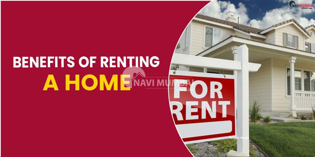 Benefits Of Renting A Home