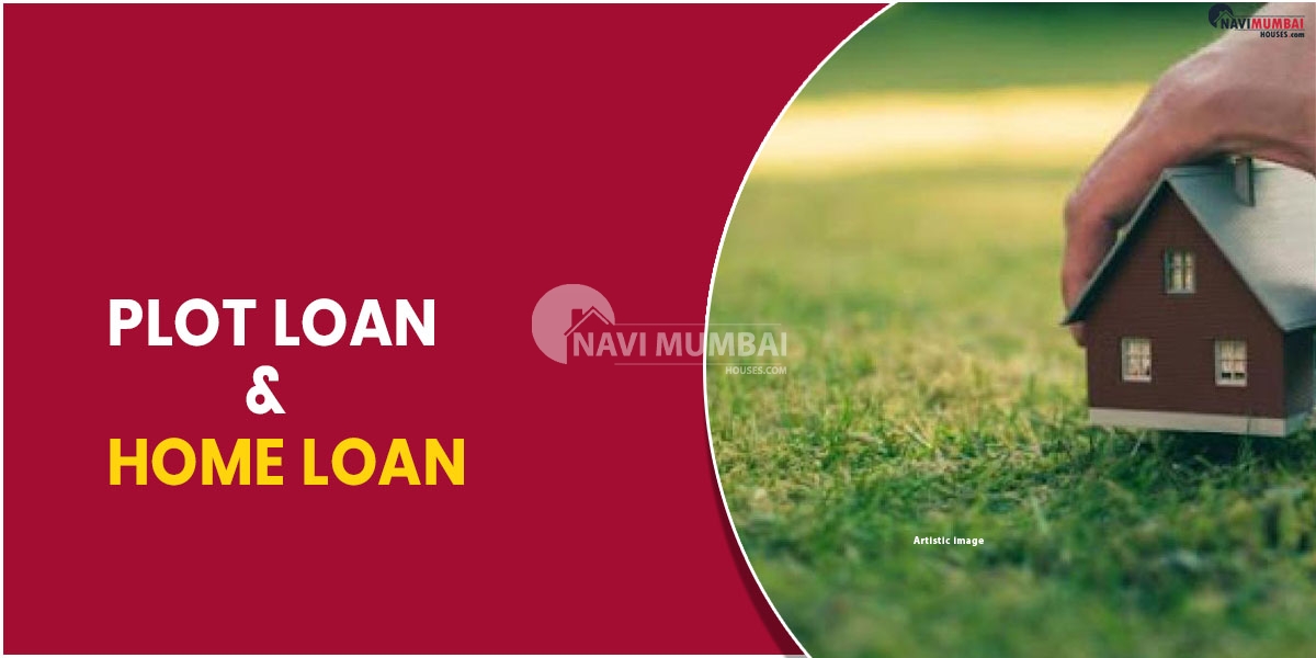 Plot Loan & Home Loan