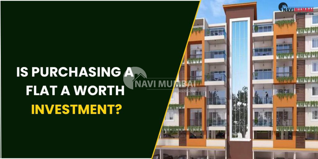 Purchasing A Flat A Worth Investment