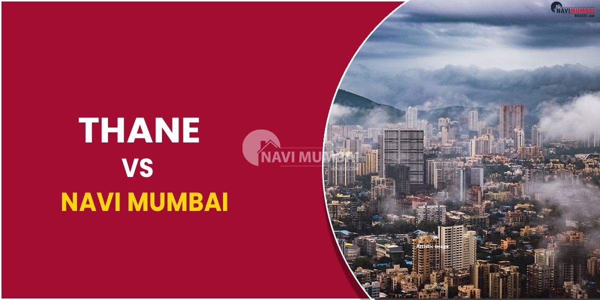 Thane VS Navi Mumbai